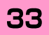 33